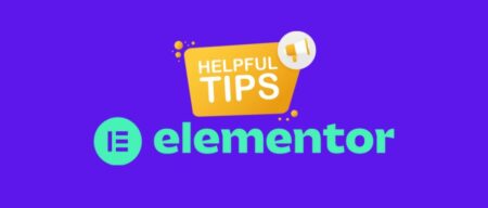 Elementor helpful tips